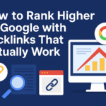 How to Rank Higher on Google